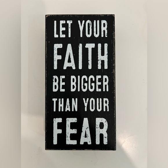LET YOUR FAITH BE BIGGER THAN YOUR FEAR - Picture 3 of 7